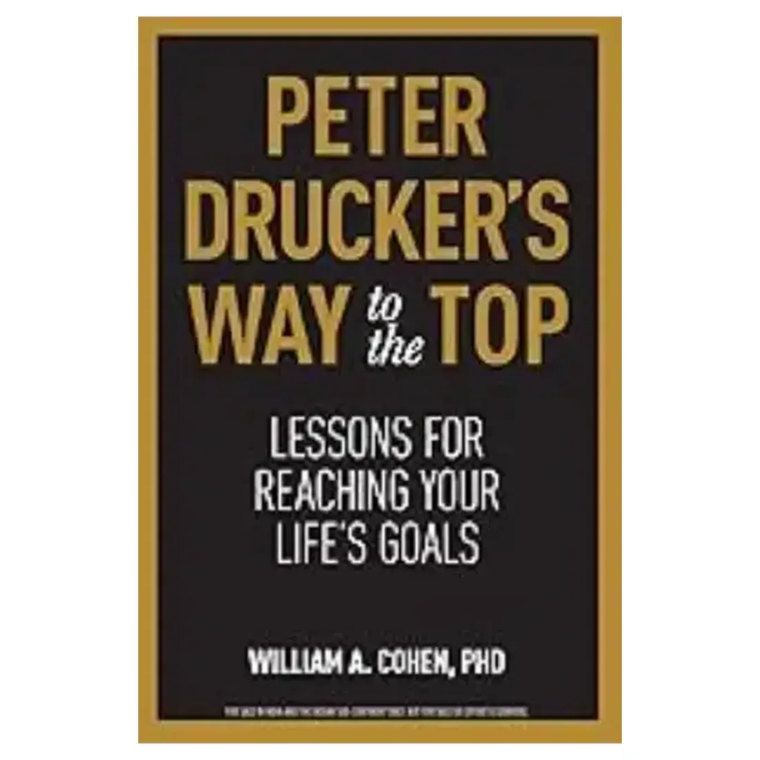 PETER DRUCKER’S WAY TO THE TOP