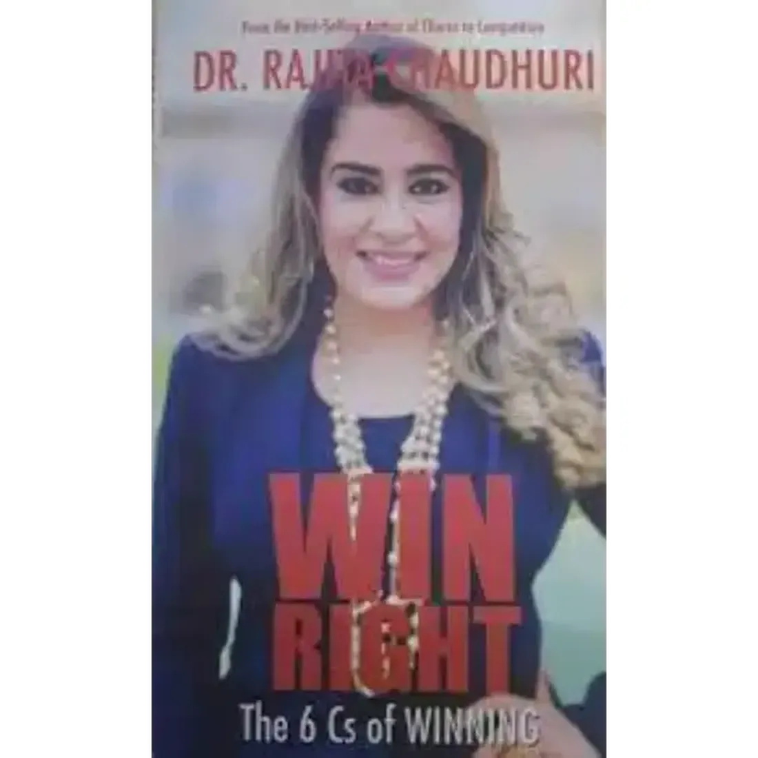 Win Right the 6 Cs of Winning