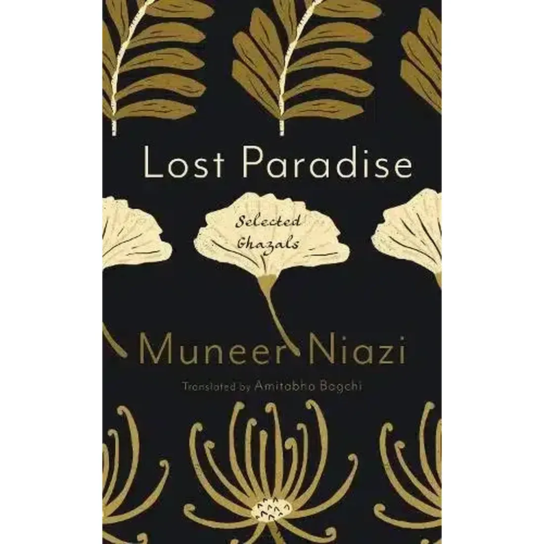 Lost Paradise: Selected Ghazals of Muneer Niazi