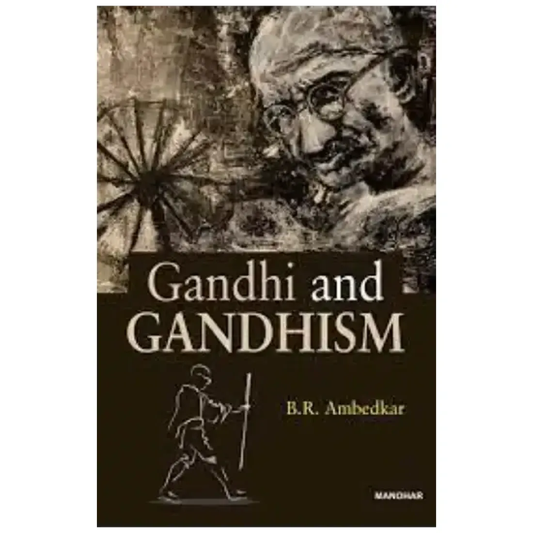 Gandhi and Gandhism