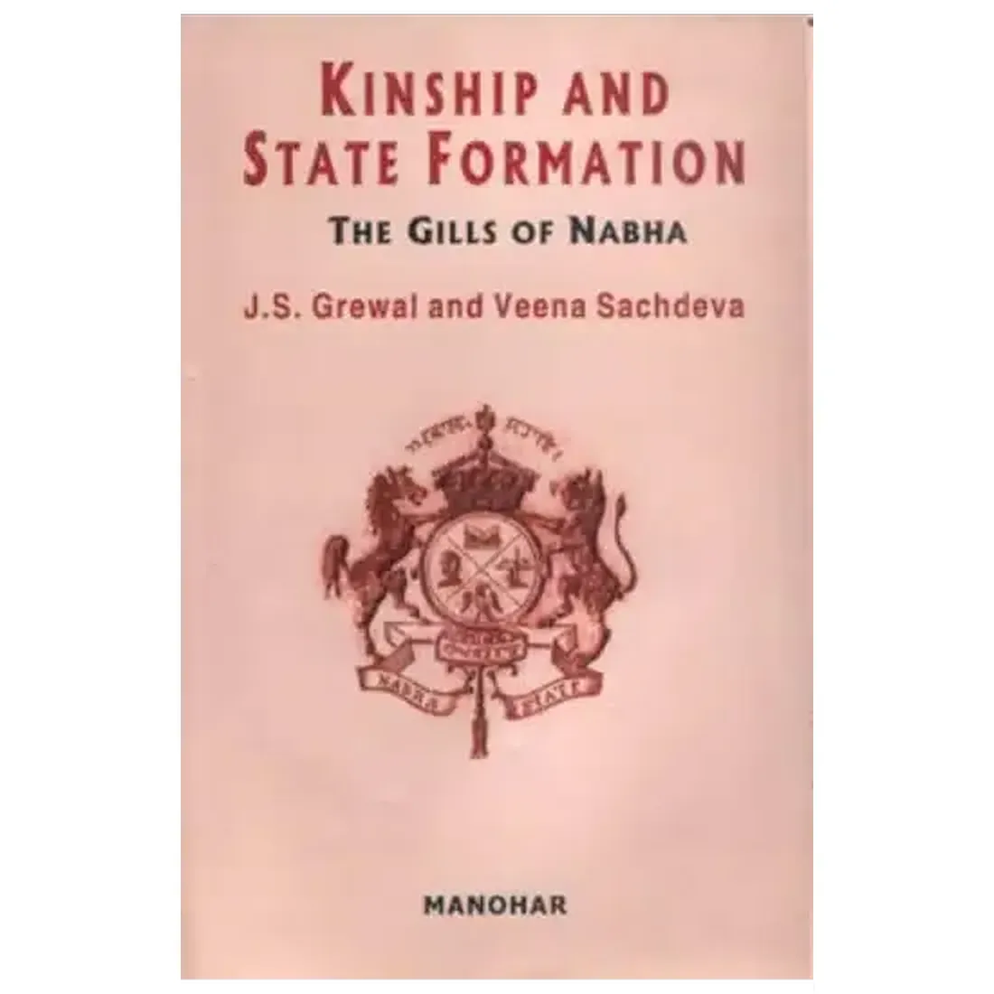 Kinship and State Formation: The Gills of Nabha