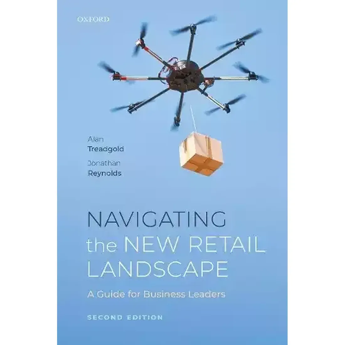 NAVIGATING THE NEW RETAIL LANDSCAPE : A GUIDE FOR BUSINESS LEADERS