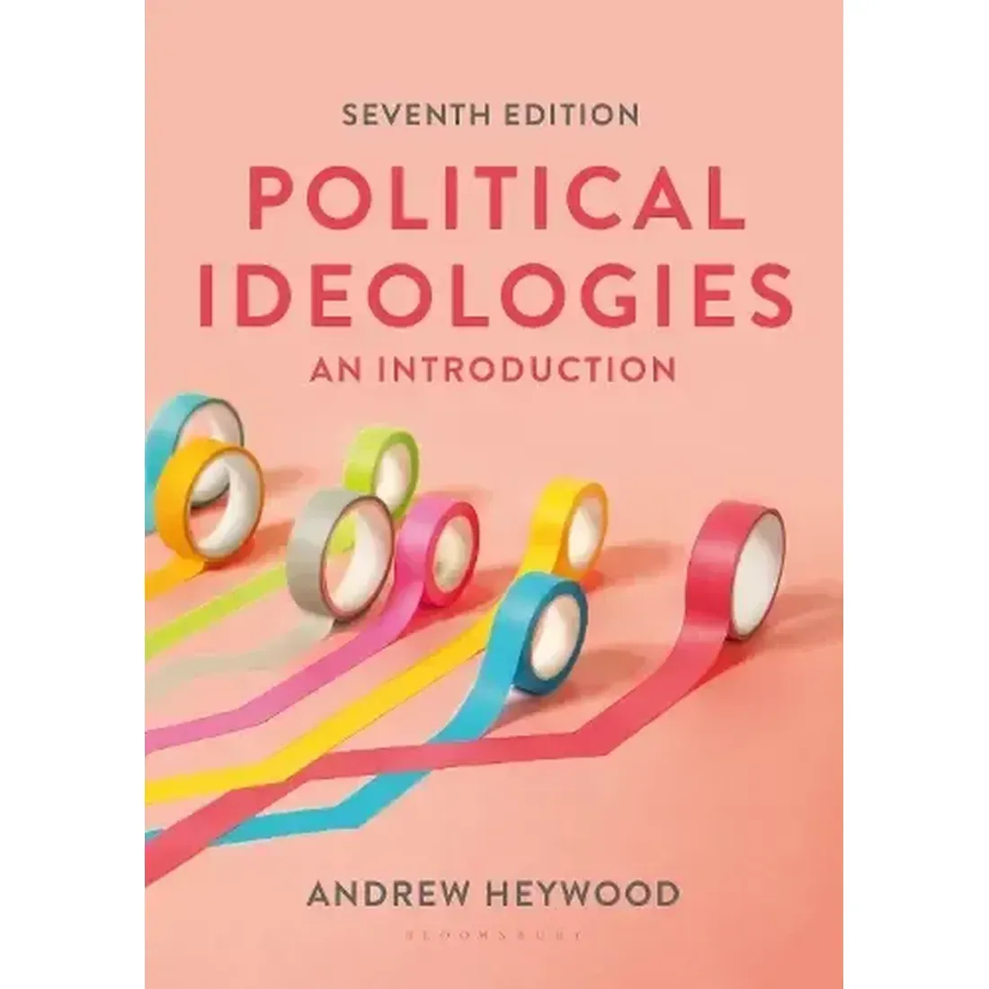 Political Ideologies An Introduction 7/Ed