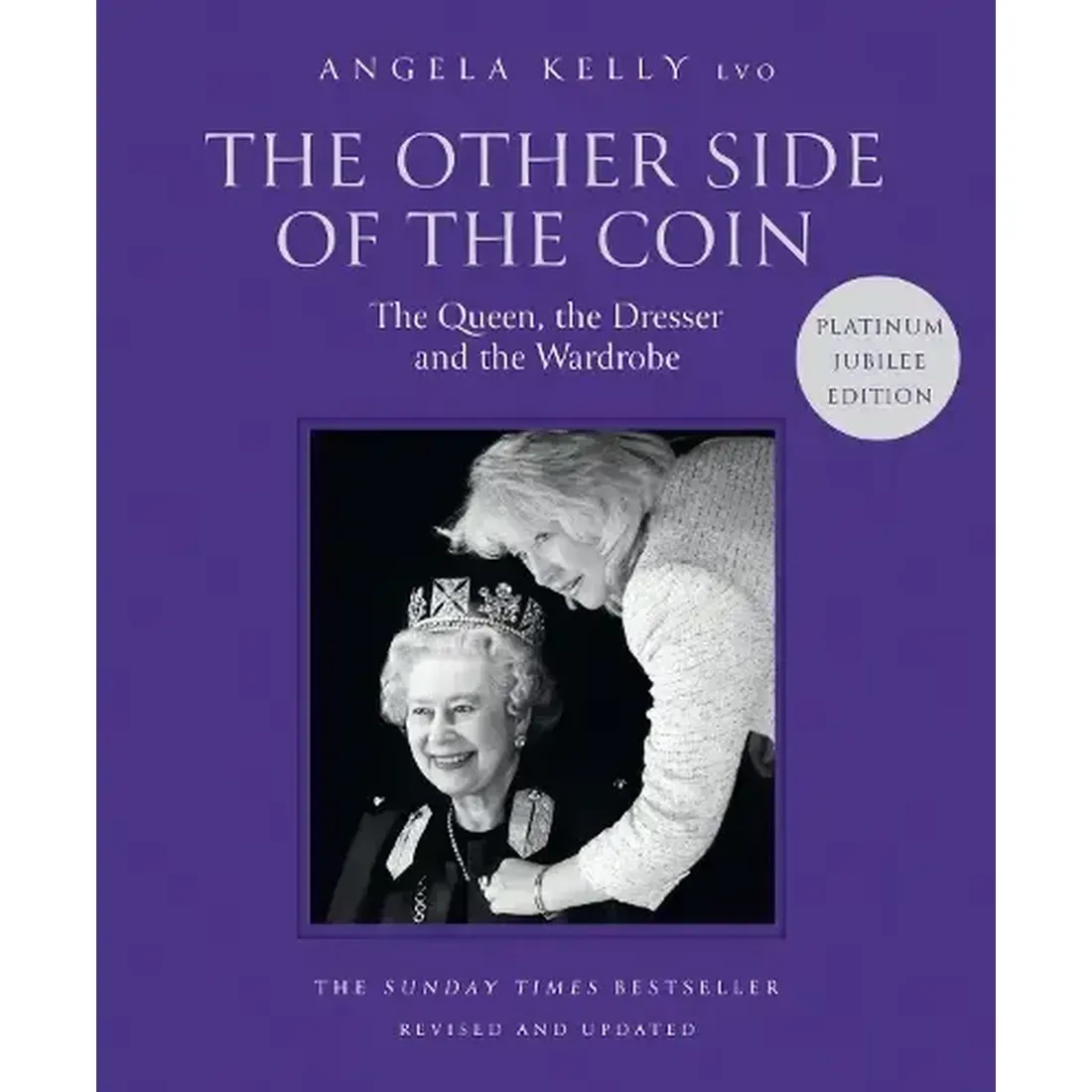 THE OTHER SIDE OF THE COIN: THE QUEEN, THE DRESSER AND THE WARDROBE [Platinum Jubilee edition]