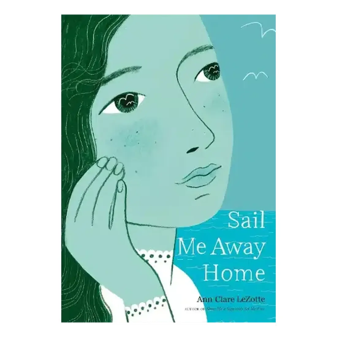 Sail Me
Away Home (Show Me A Sign Trilogy, Book 3)