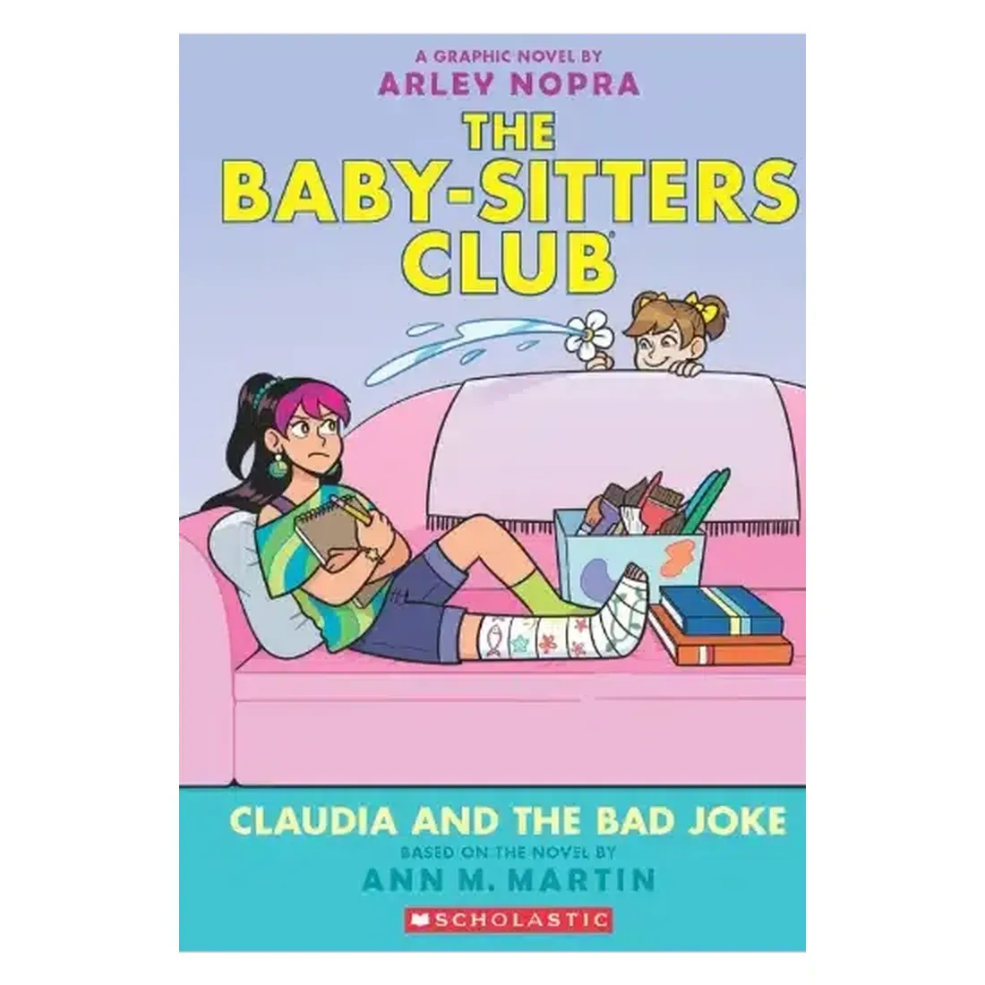 The
Baby-Sitters Club Graphic Novel #15: Claudia And The Bad Joke