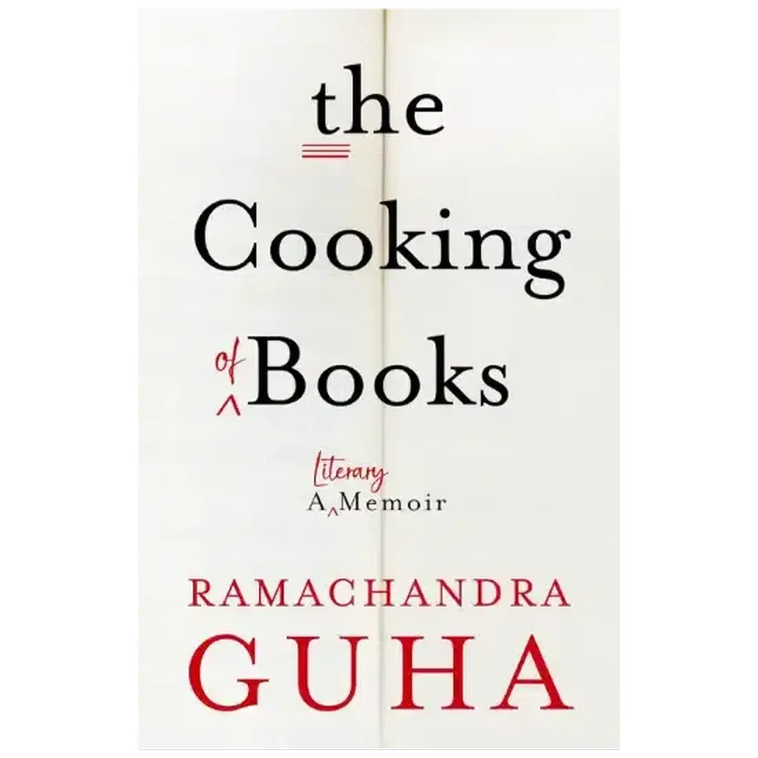 The Cooking Of Books : A Literary Memoir