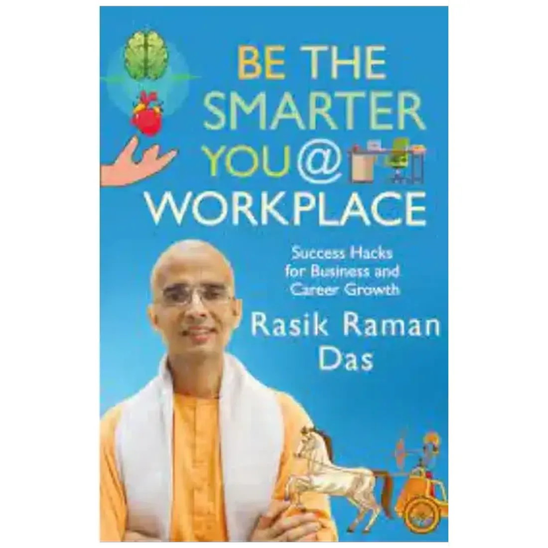 Be the Smarter You @ Workplace