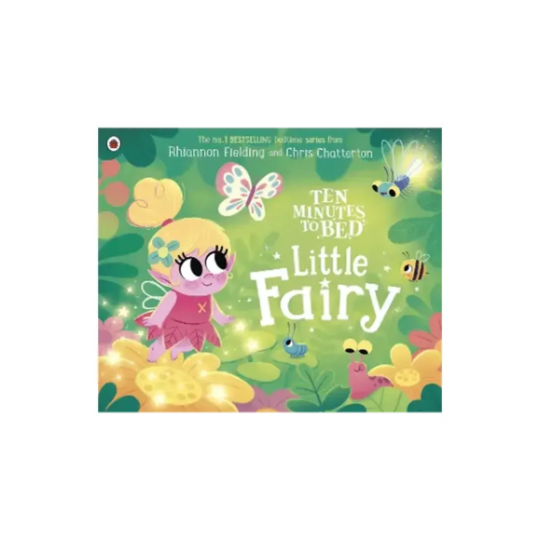 Ten Minutes to Bed: Little Fairy