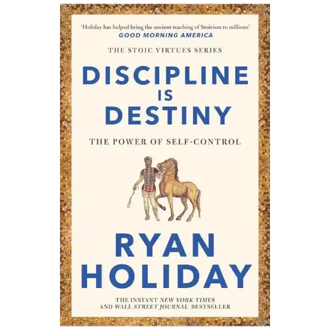 Discipline Is Destiny