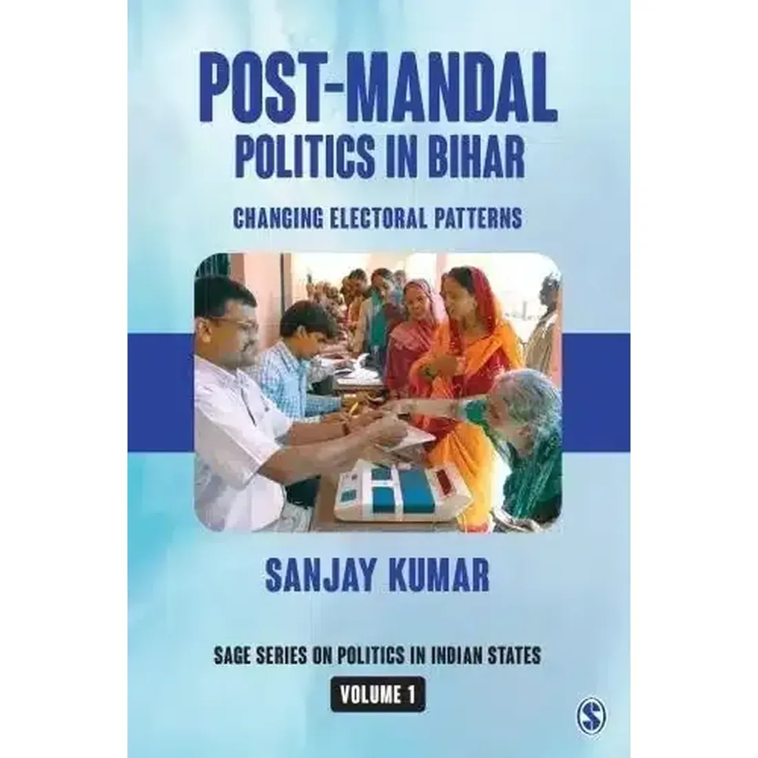 Post-Mandal Politics in Bihar: Changing Electoral Patterns