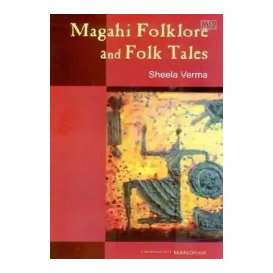 Magahi Folklore and Folk Tales