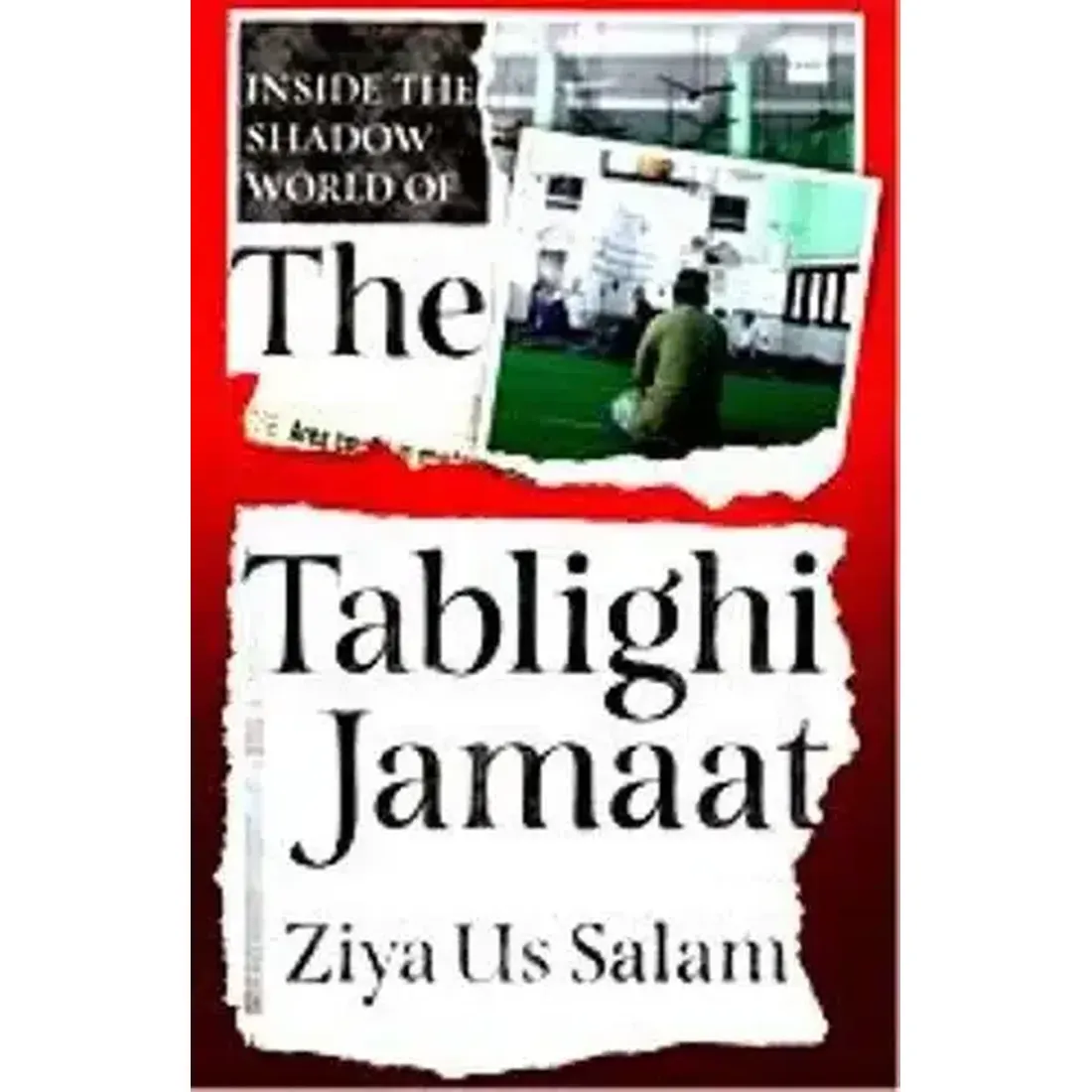 INSIDE THE TABLIGHI JAMAAT