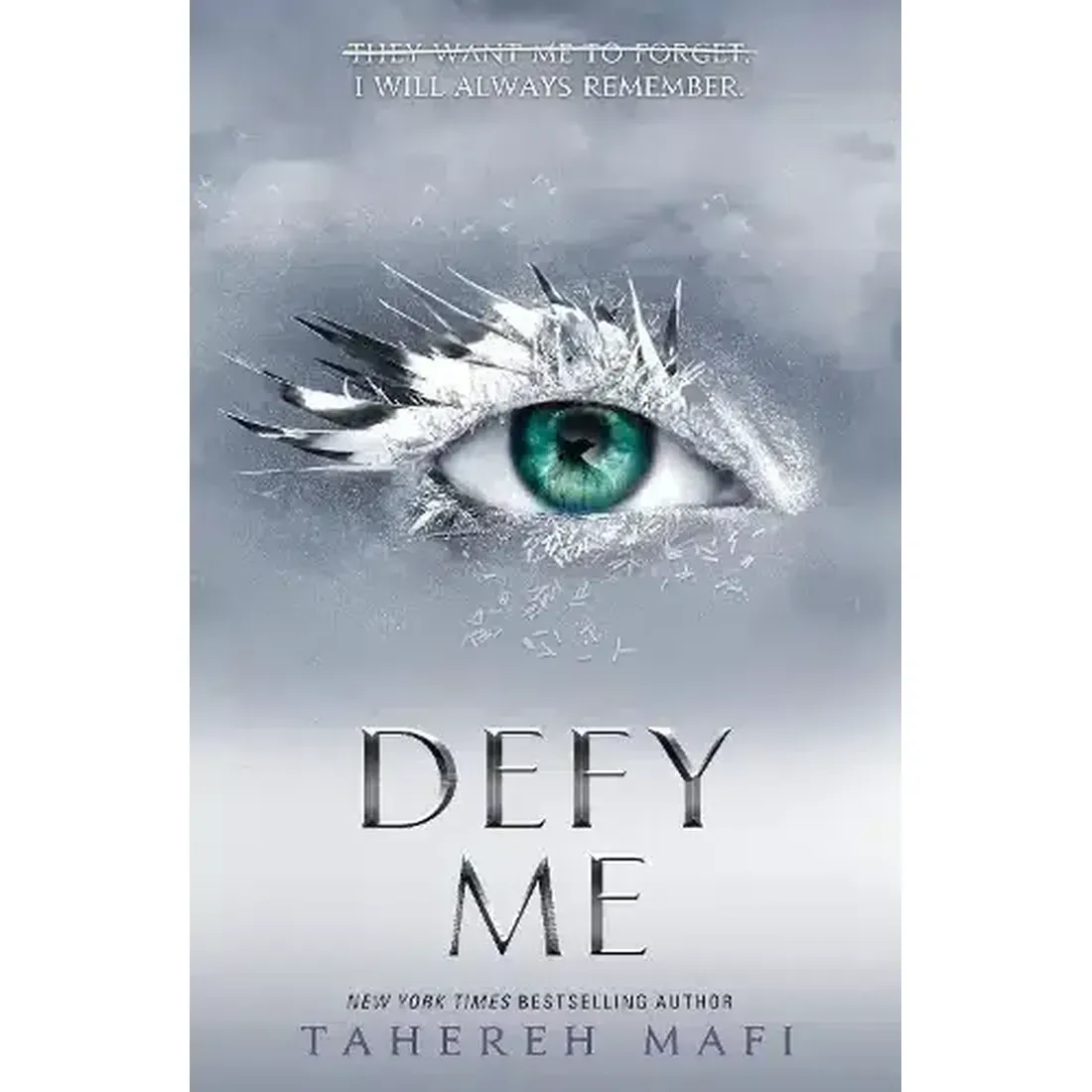 Defy Me (Shatter Me) (Book 5)