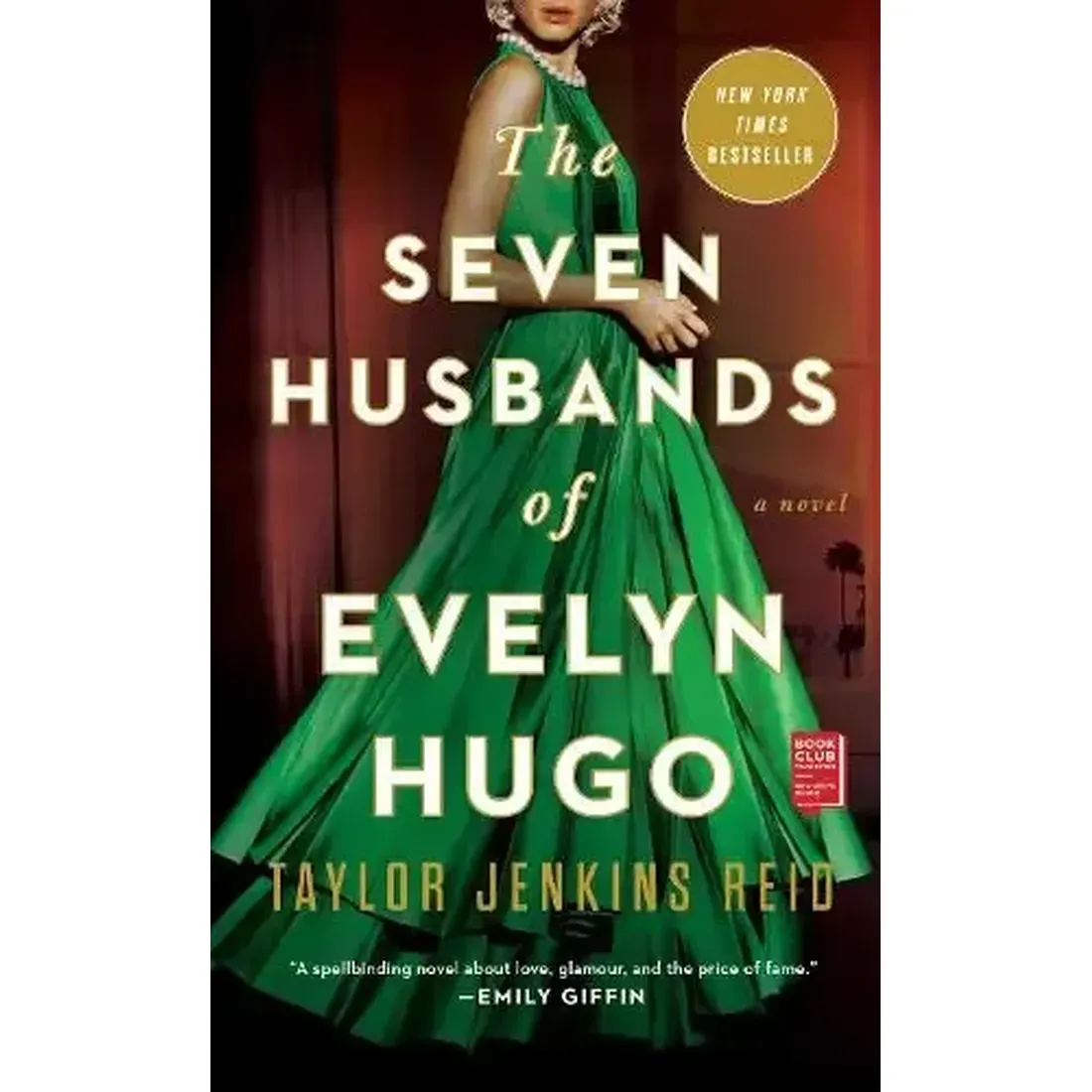 The Seven Husbands of Evelyn Hugo: A Novel