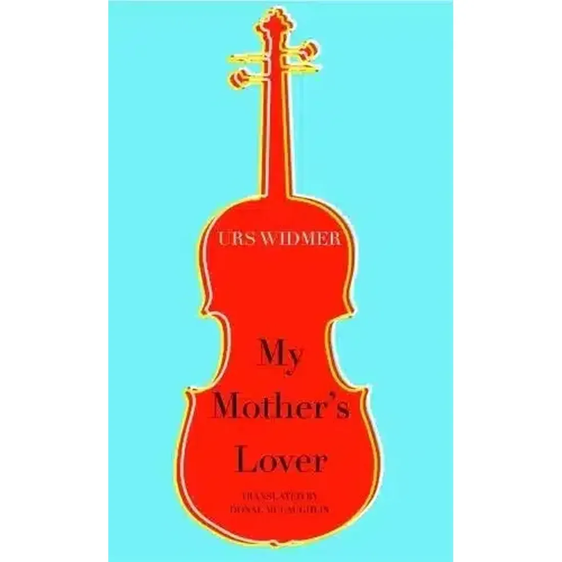 My Mother's Lover