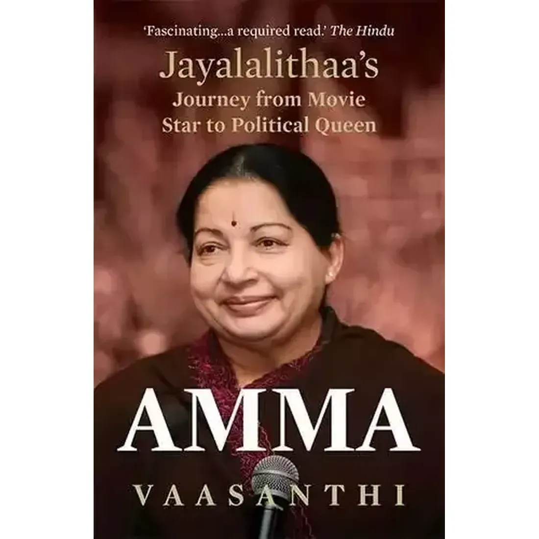 AMMA: JAYALALITHAA’S JOURNEY FROM MOVIE STAR TO POLITICAL QU