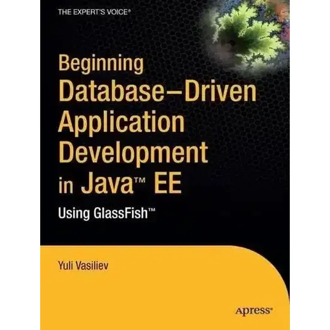 BEGINNING DATABASE-DRIVEN APPLICATION DEVELOPMENT IN JAVA EE